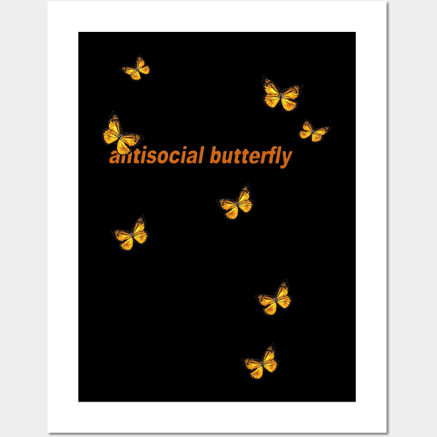 Anti-social Butterfly Wall Art by Pretr=ty